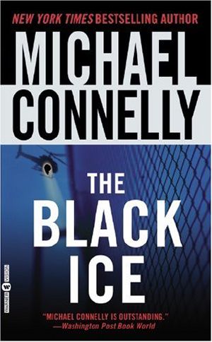 [Harry Bosch 02] • The Black Ice (Harry Bosch Series) Abridged Edition by Connelly, Michael Published by Brilliance Audio on CD Value Priced (2010) [Audio CD]